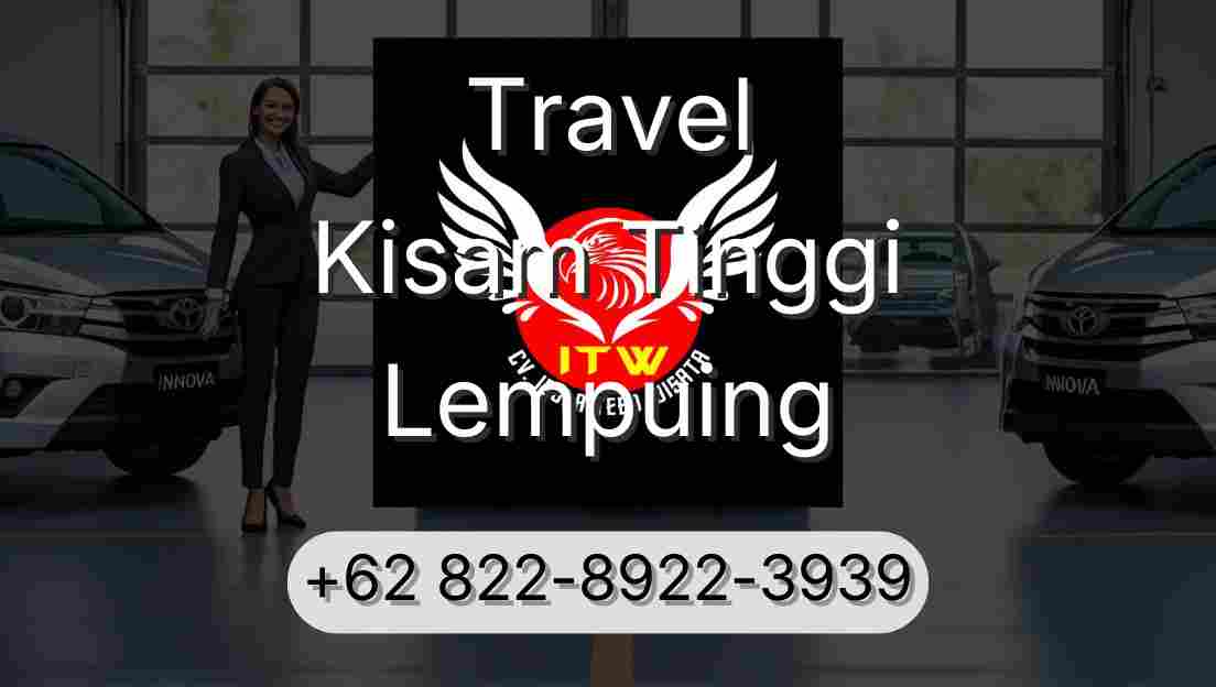 Travel Kisam Tinggi Lempuing