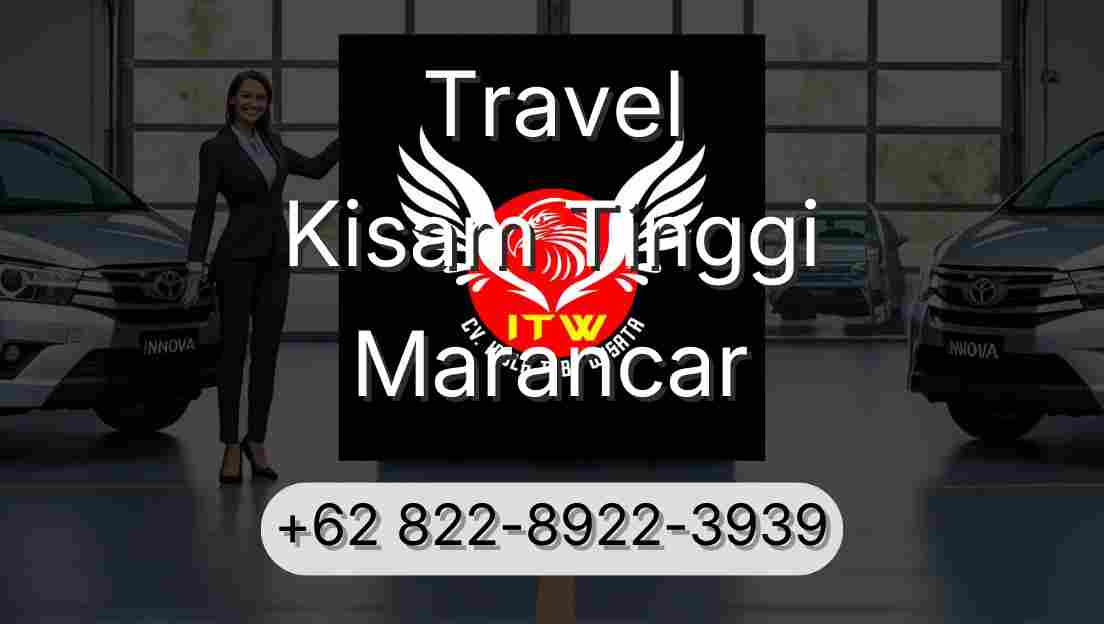 Travel Kisam Tinggi Marancar