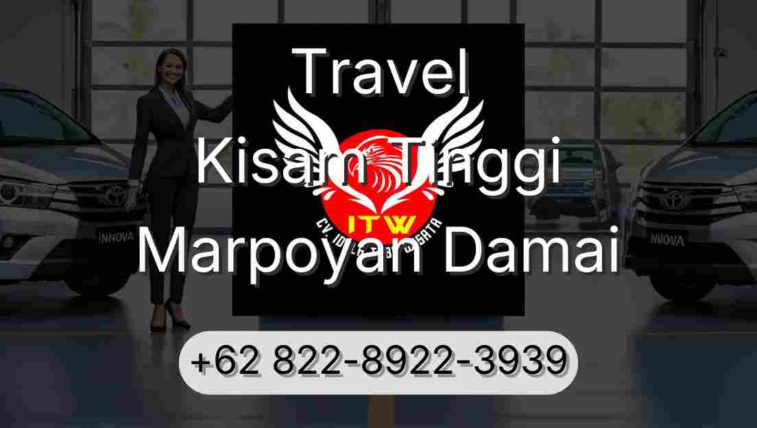 Travel Kisam Tinggi Marpoyan Damai