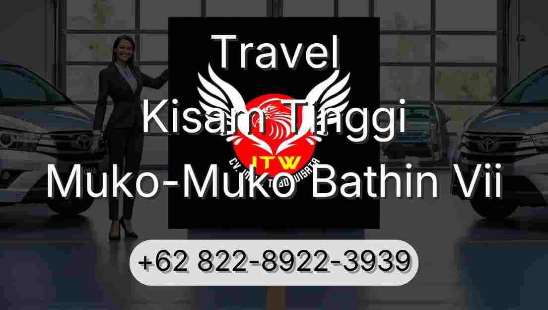 Travel Kisam Tinggi Muko-Muko Bathin Vii