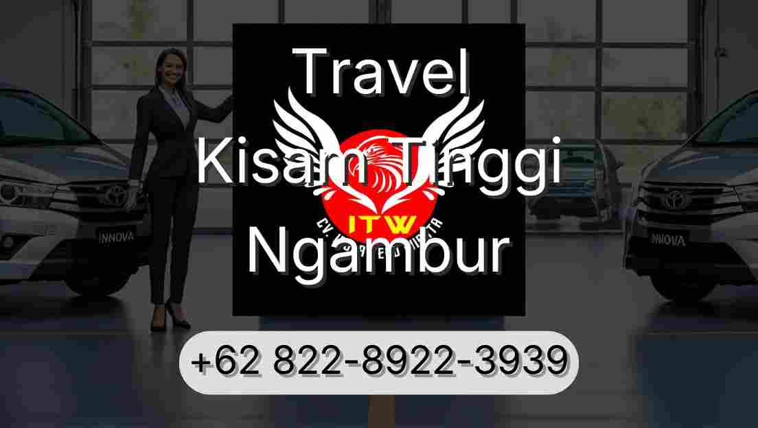 Travel Kisam Tinggi Ngambur