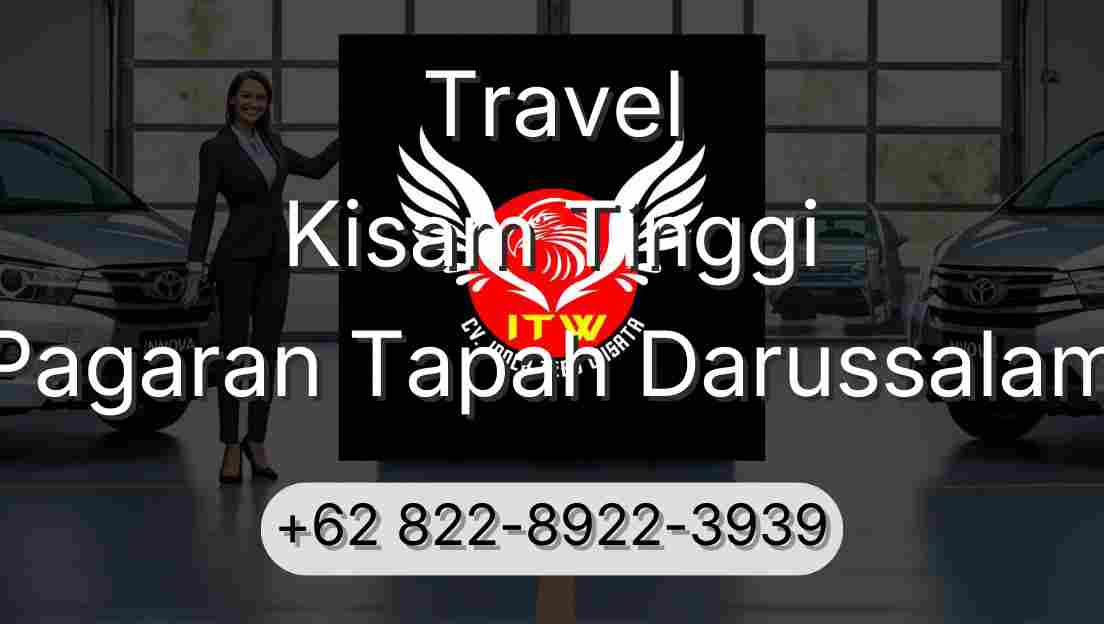 Travel Kisam Tinggi Pagaran Tapah Darussalam