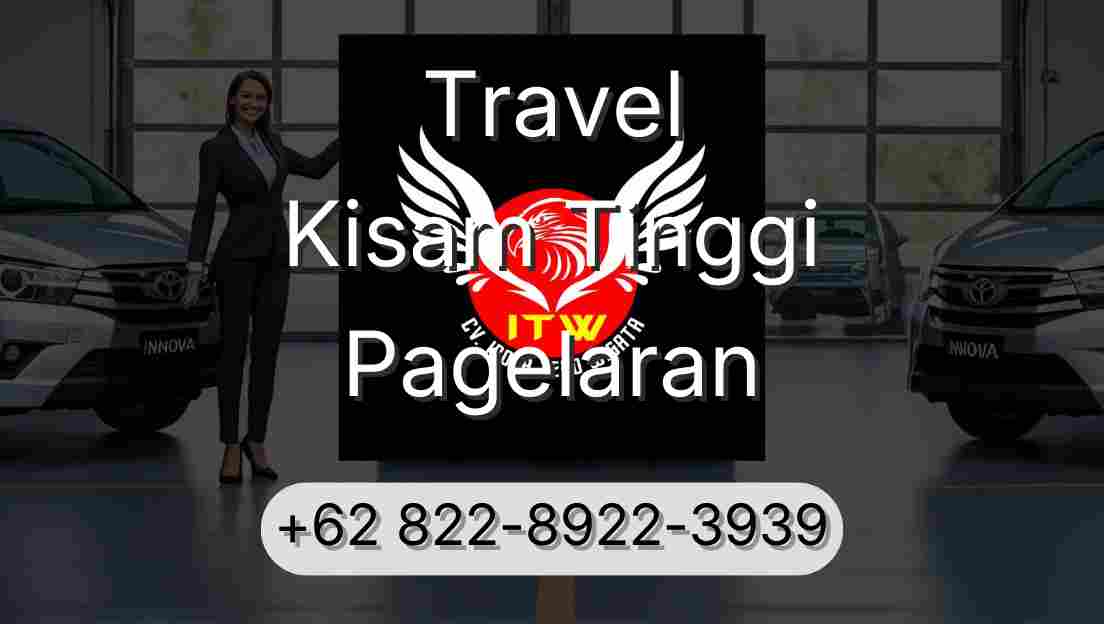 Travel Kisam Tinggi Pagelaran