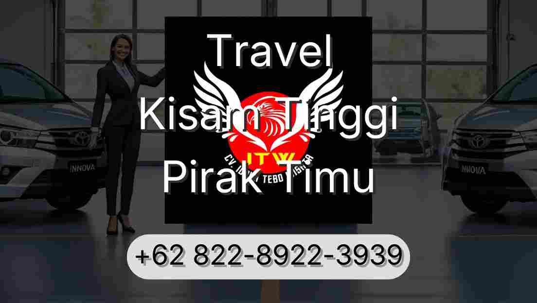 Travel Kisam Tinggi Pirak Timu
