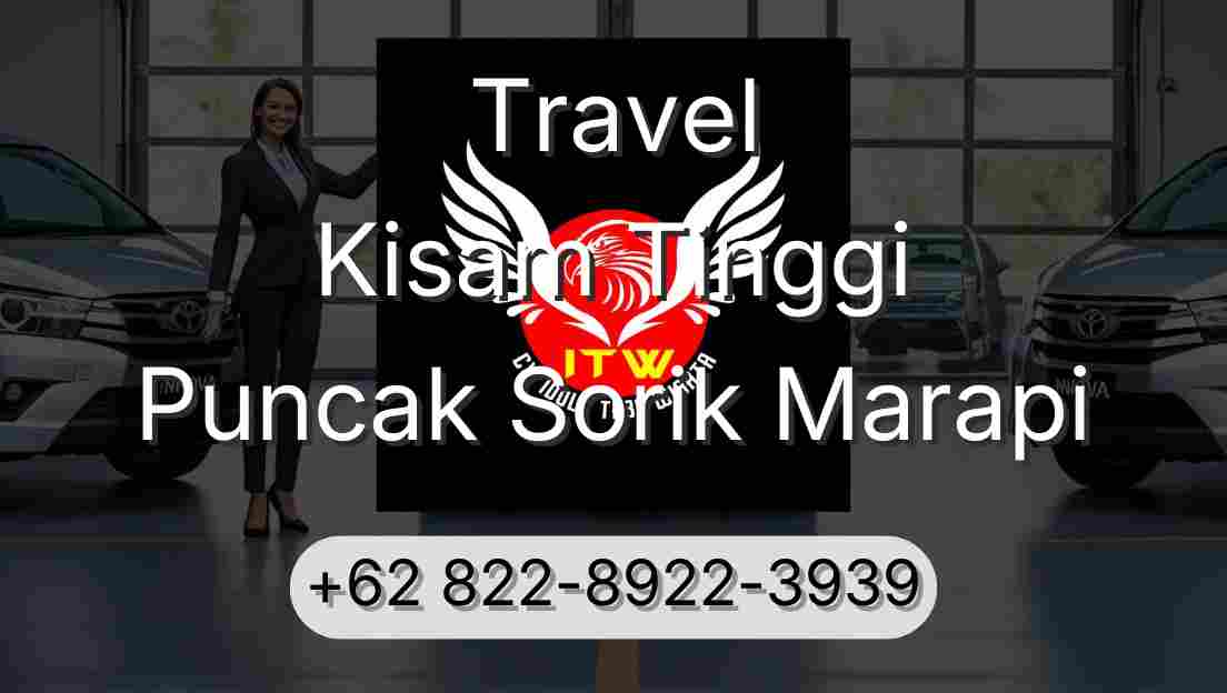 Travel Kisam Tinggi Puncak Sorik Marapi