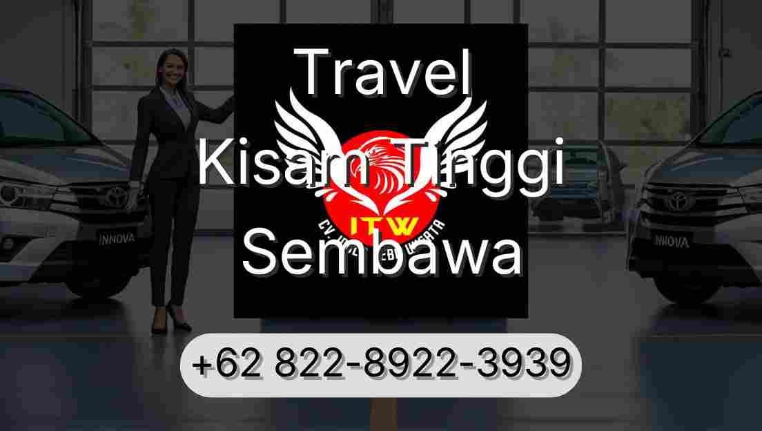 Travel Kisam Tinggi Sembawa