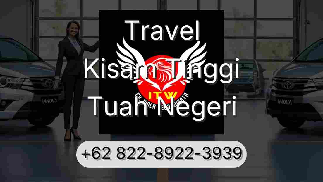 Travel Kisam Tinggi Tuah Negeri