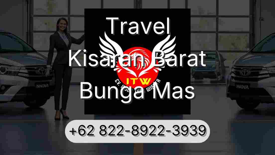 Travel Kisaran Barat Bunga Mas