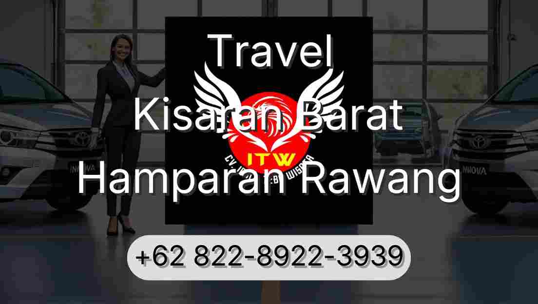 Travel Kisaran Barat Hamparan Rawang