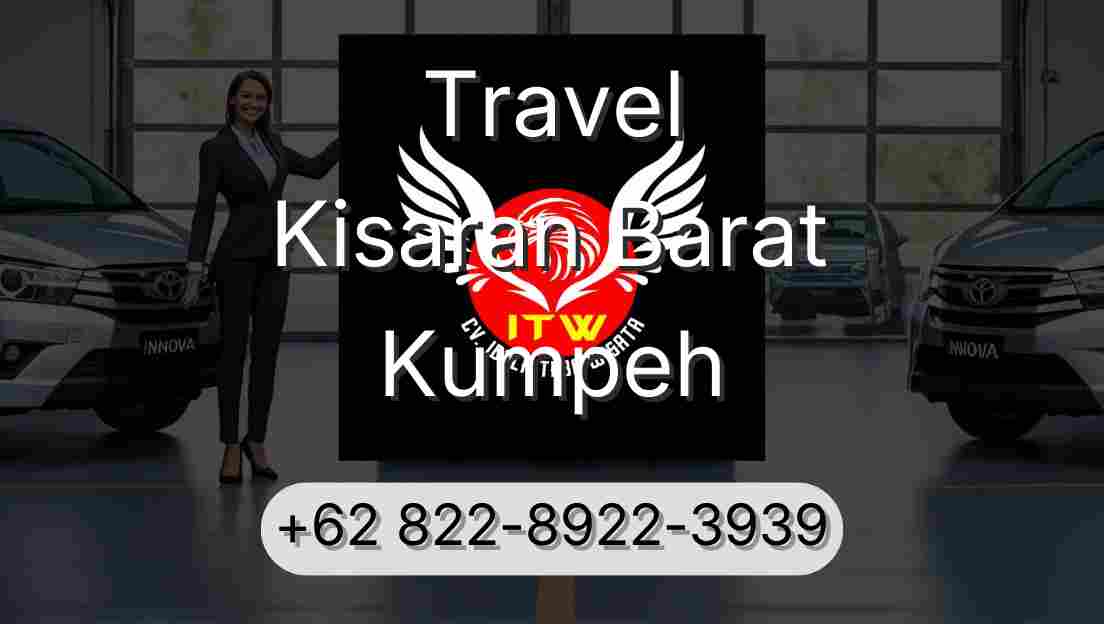Travel Kisaran Barat Kumpeh