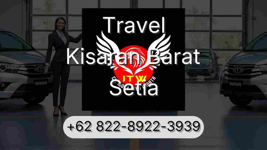 Travel Kisaran Barat Setia
