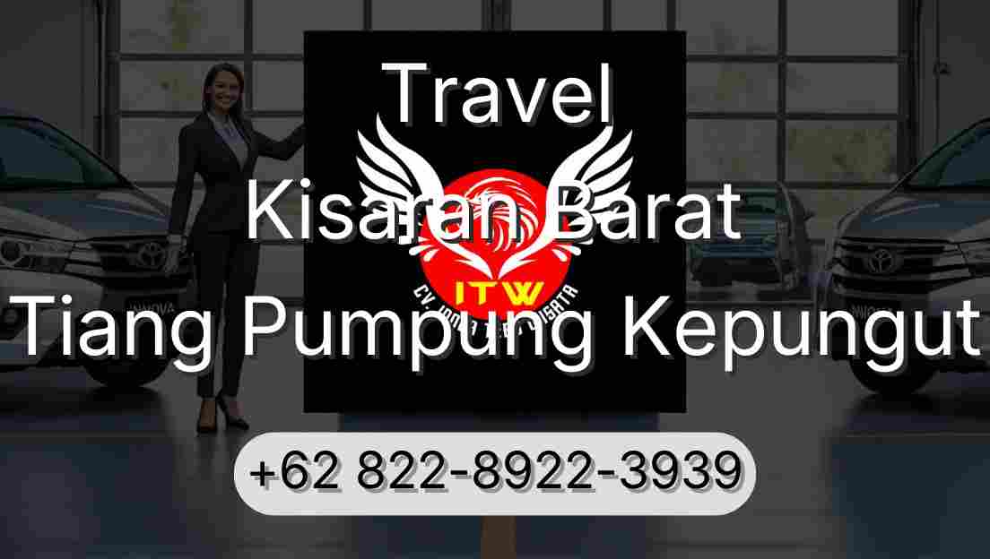 Travel Kisaran Barat Tiang Pumpung Kepungut