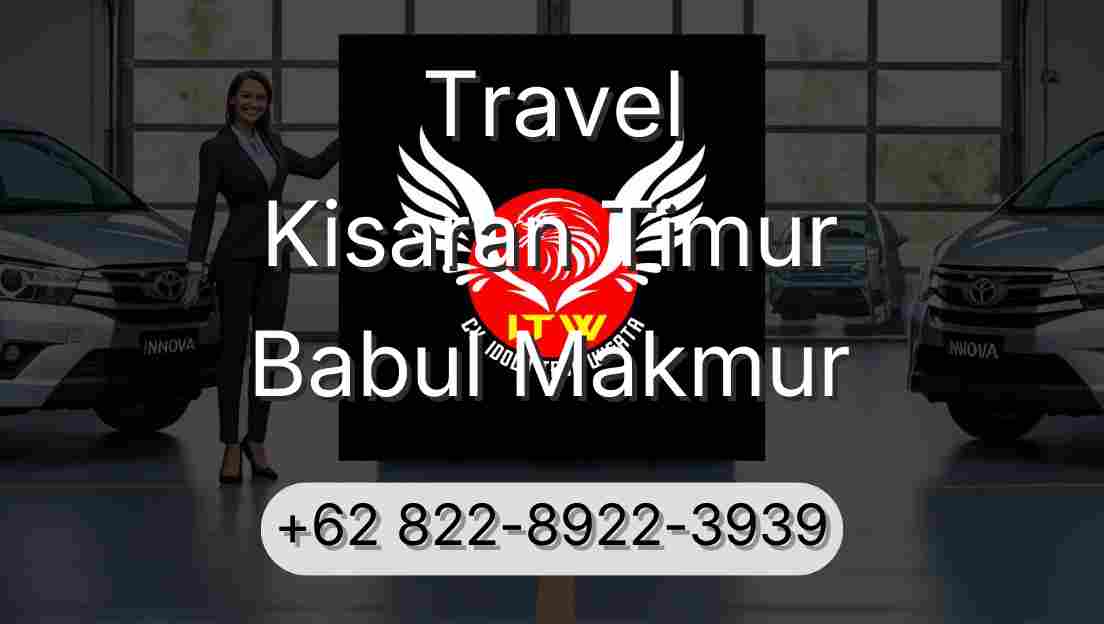 Travel Kisaran Timur Babul Makmur