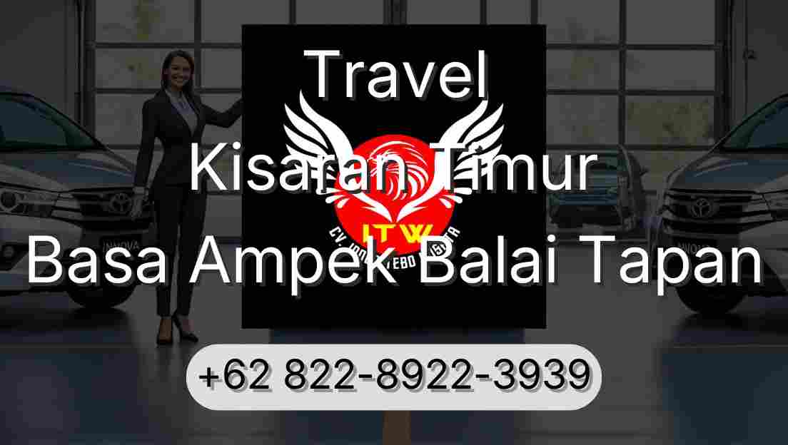 Travel Kisaran Timur Basa Ampek Balai Tapan