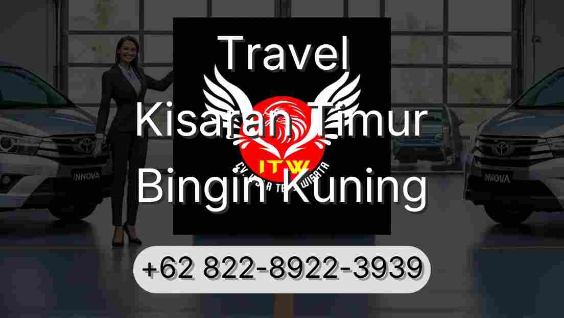 Travel Kisaran Timur Bingin Kuning
