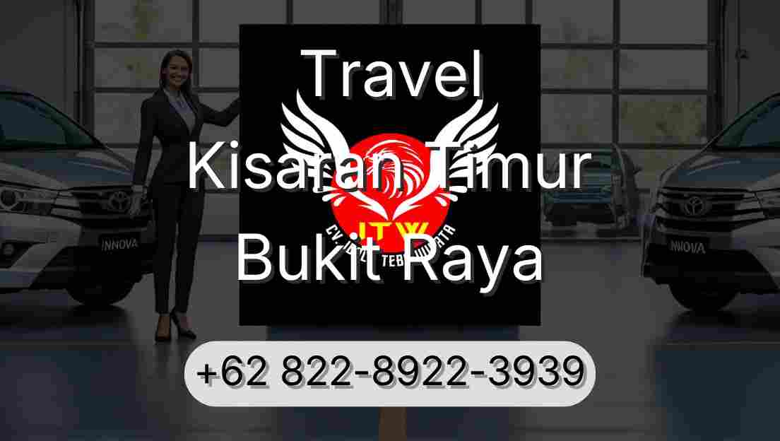 Travel Kisaran Timur Bukit Raya
