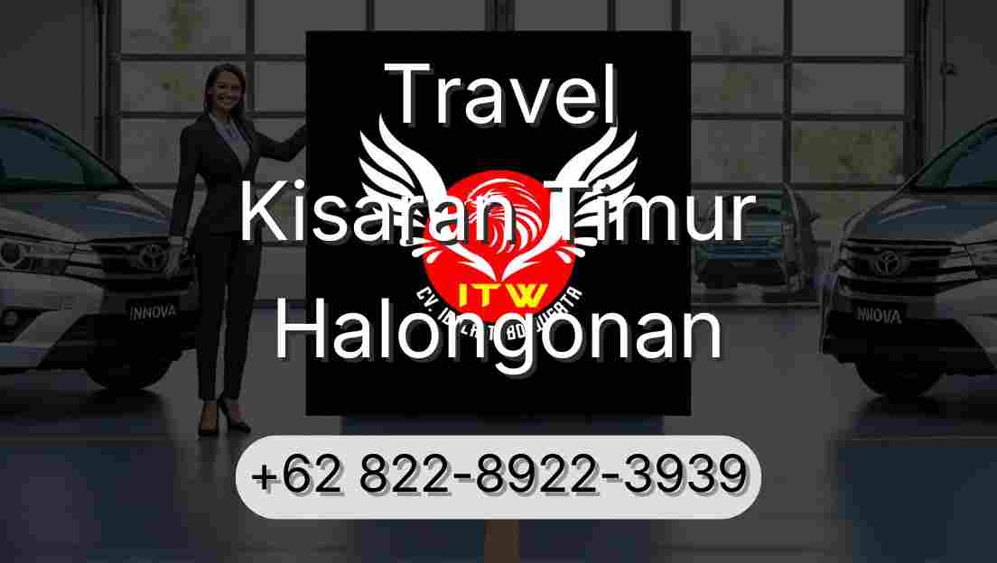 Travel Kisaran Timur Halongonan