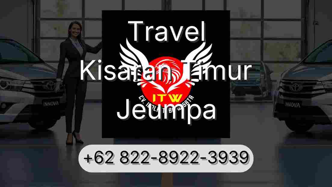 Travel Kisaran Timur Jeumpa