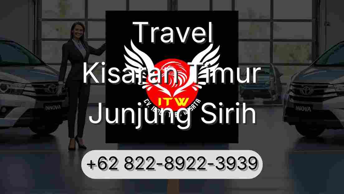 Travel Kisaran Timur Junjung Sirih