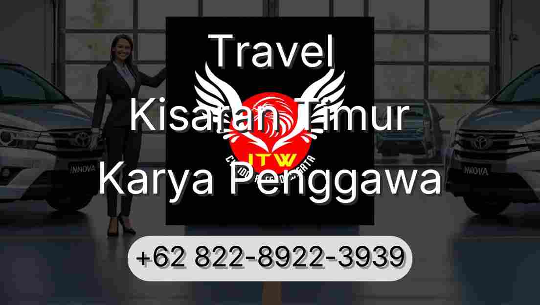 Travel Kisaran Timur Karya Penggawa