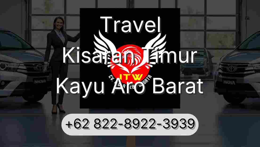 Travel Kisaran Timur Kayu Aro Barat