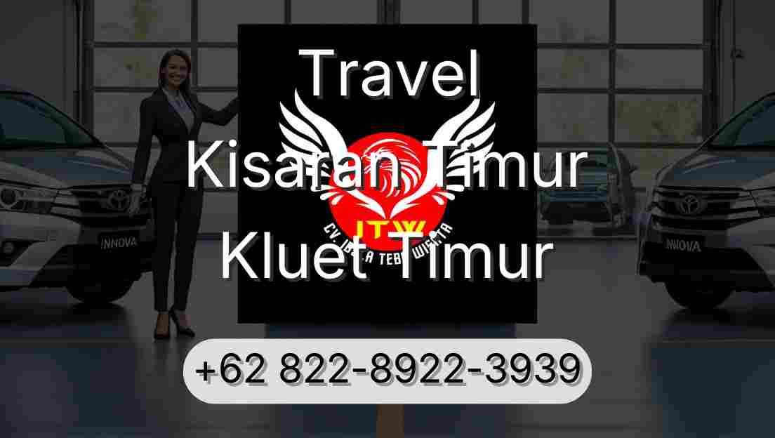 Travel Kisaran Timur Kluet Timur