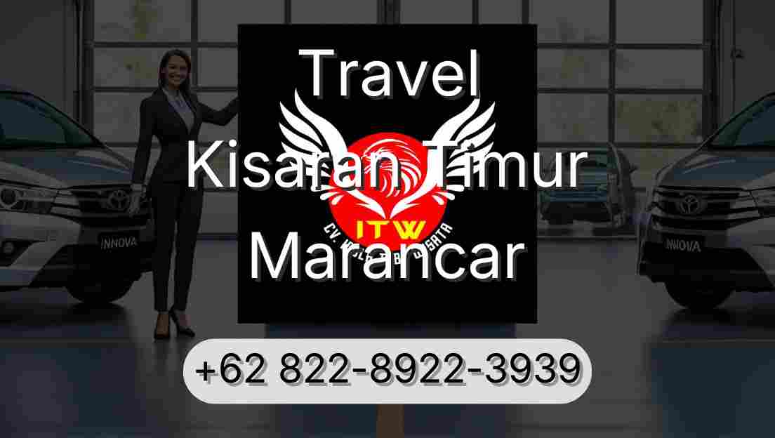 Travel Kisaran Timur Marancar