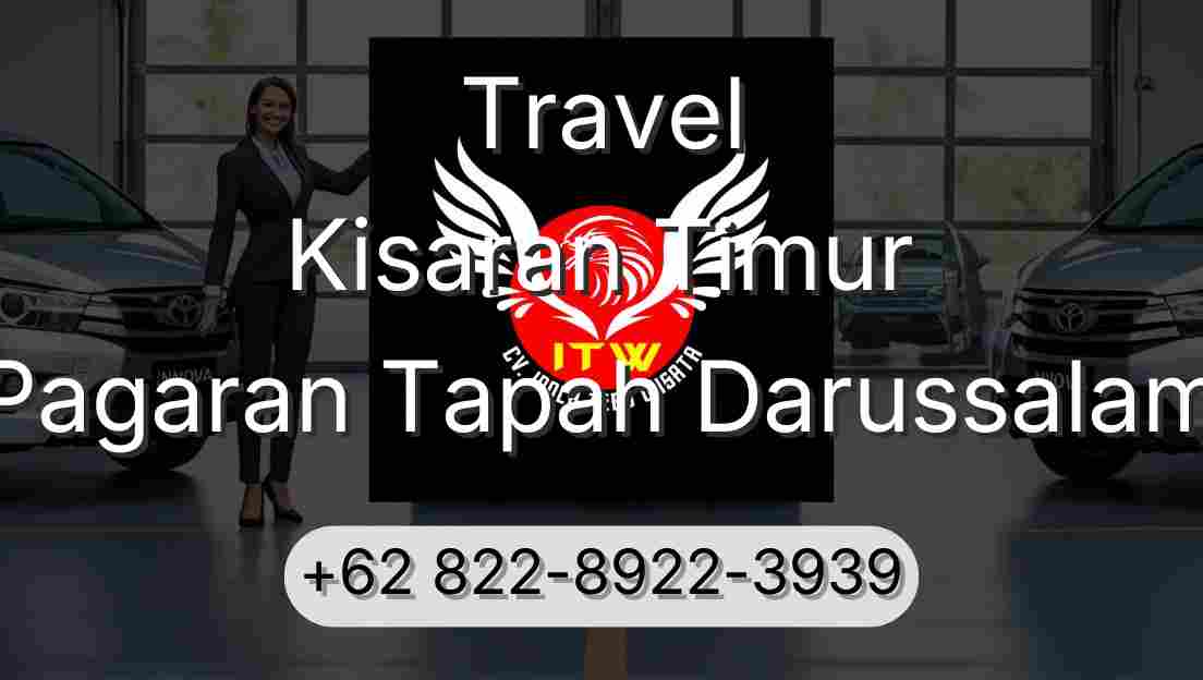 Travel Kisaran Timur Pagaran Tapah Darussalam