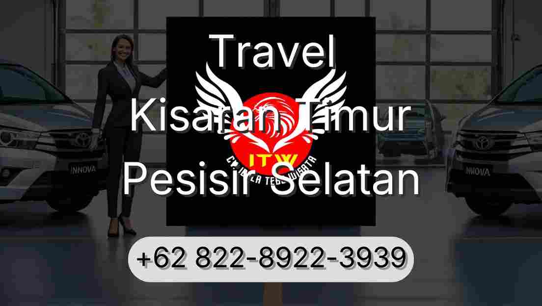 Travel Kisaran Timur Pesisir Selatan