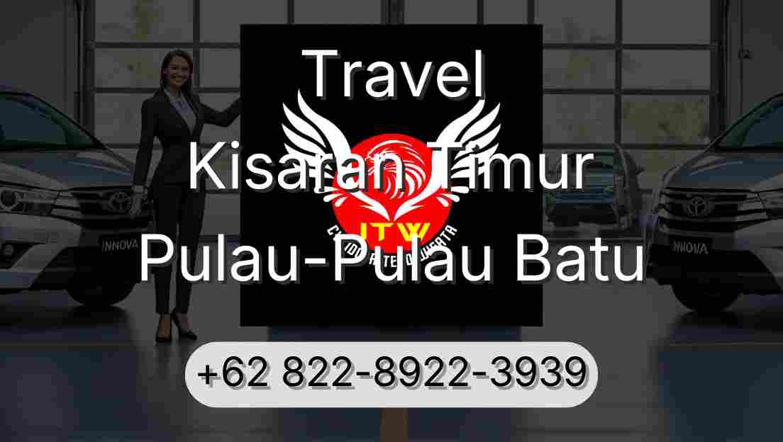 Travel Kisaran Timur Pulau-Pulau Batu