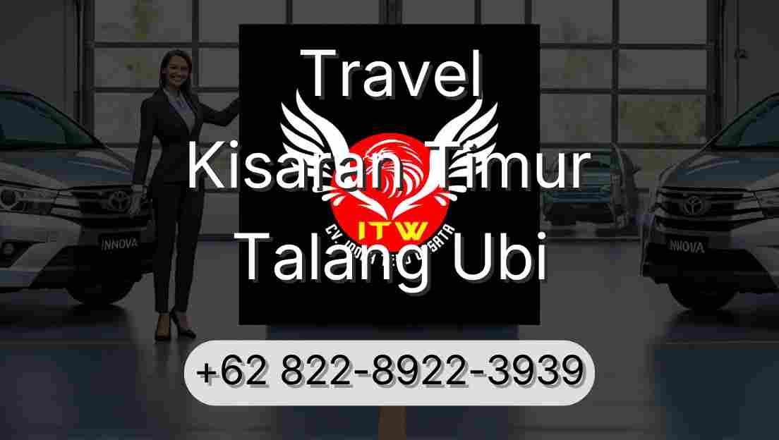 Travel Kisaran Timur Talang Ubi