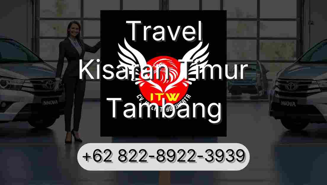 Travel Kisaran Timur Tambang