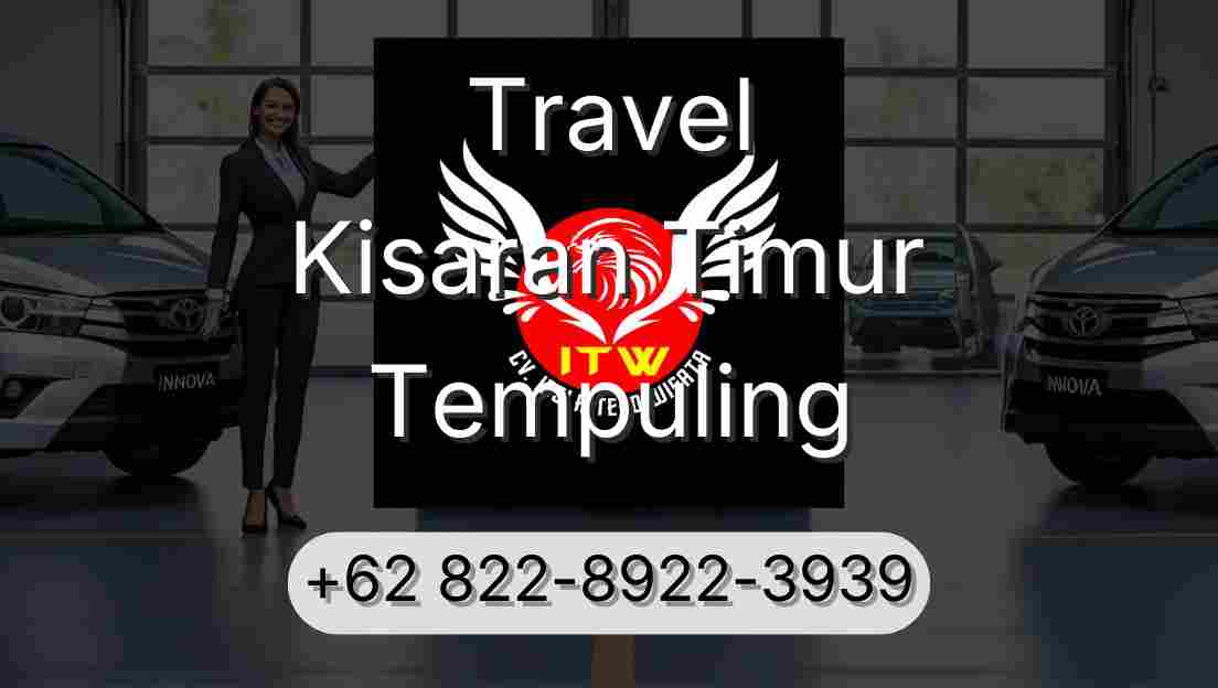 Travel Kisaran Timur Tempuling