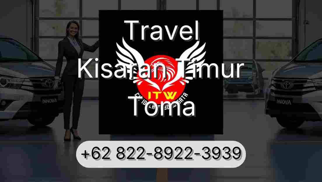 Travel Kisaran Timur Toma
