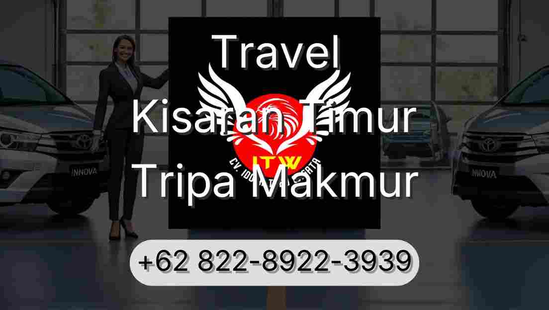 Travel Kisaran Timur Tripa Makmur