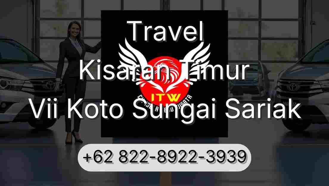 Travel Kisaran Timur Vii Koto Sungai Sariak