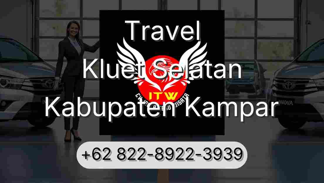 Travel Kluet Selatan Kabupaten Kampar