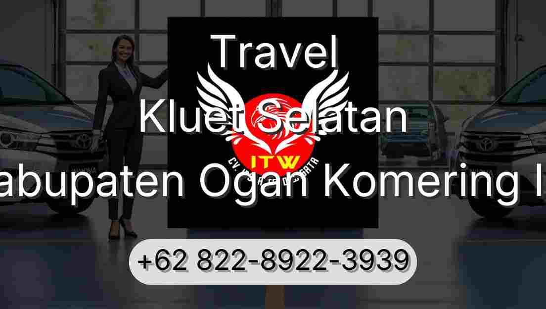Travel Kluet Selatan Kabupaten Ogan Komering Ilir
