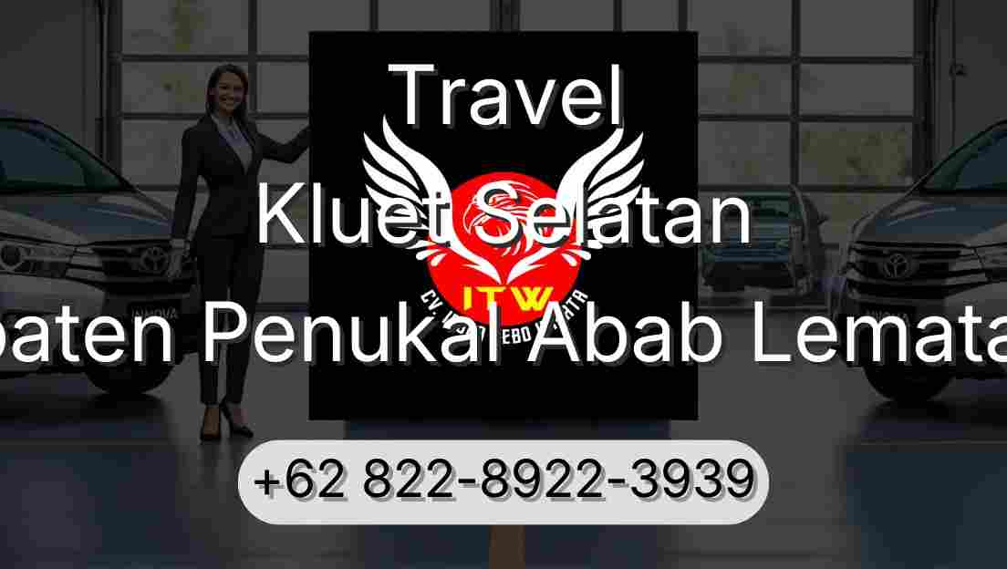 Travel Kluet Selatan Kabupaten Penukal Abab Lematang Ilir