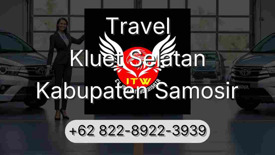 Travel Kluet Selatan Kabupaten Samosir