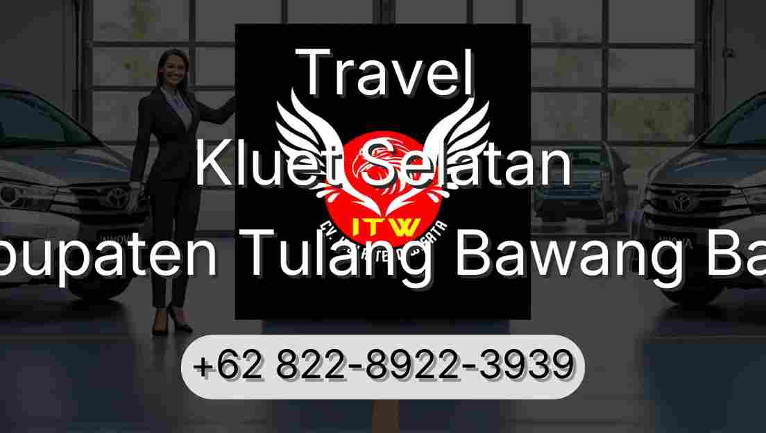 Travel Kluet Selatan Kabupaten Tulang Bawang Barat
