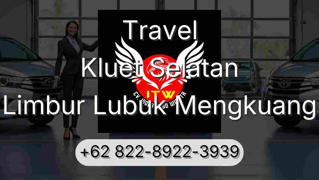 Travel Kluet Selatan Limbur Lubuk Mengkuang