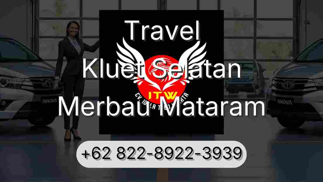 Travel Kluet Selatan Merbau Mataram