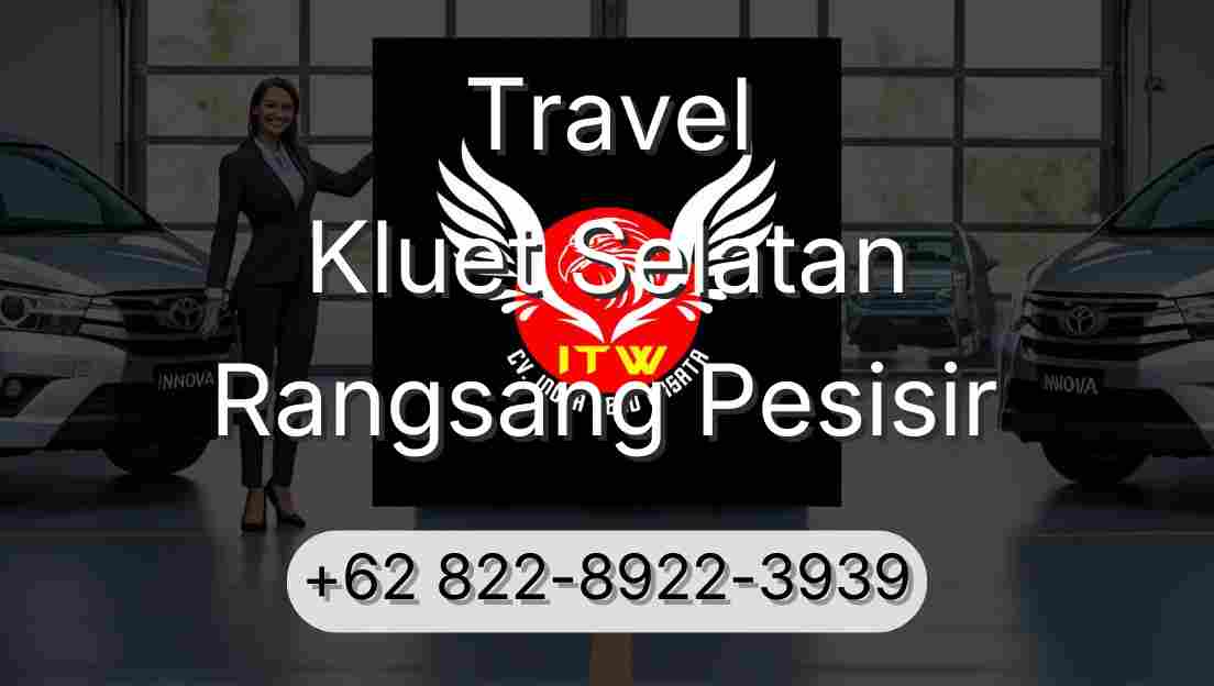Travel Kluet Selatan Rangsang Pesisir