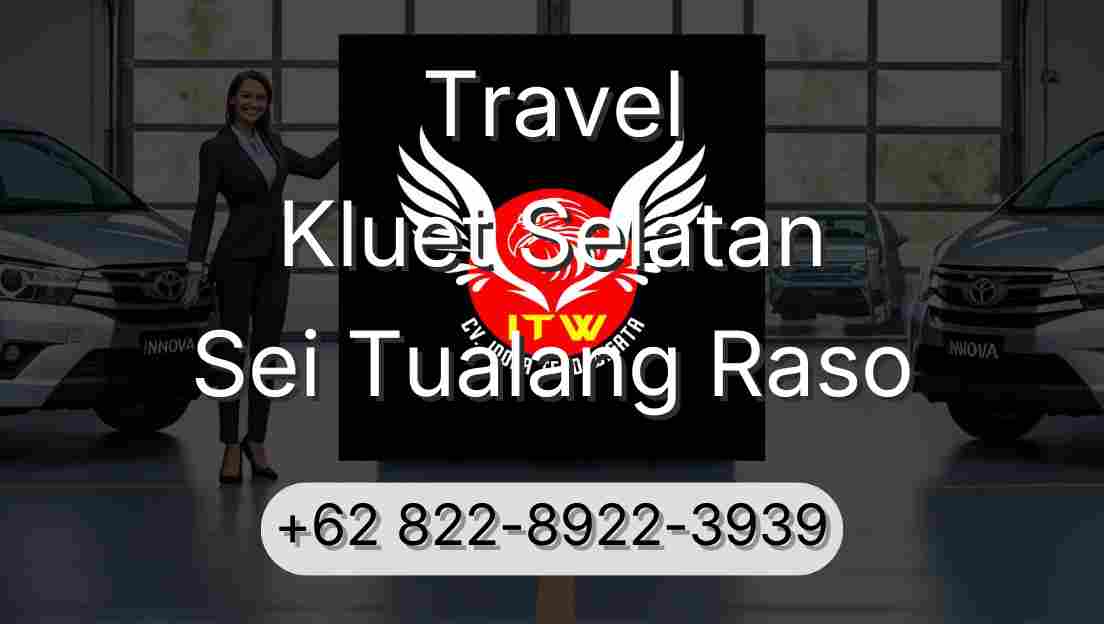 Travel Kluet Selatan Sei Tualang Raso