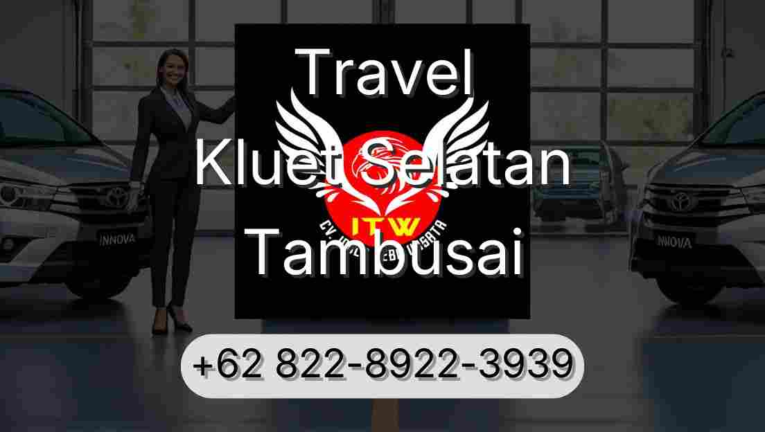 Travel Kluet Selatan Tambusai