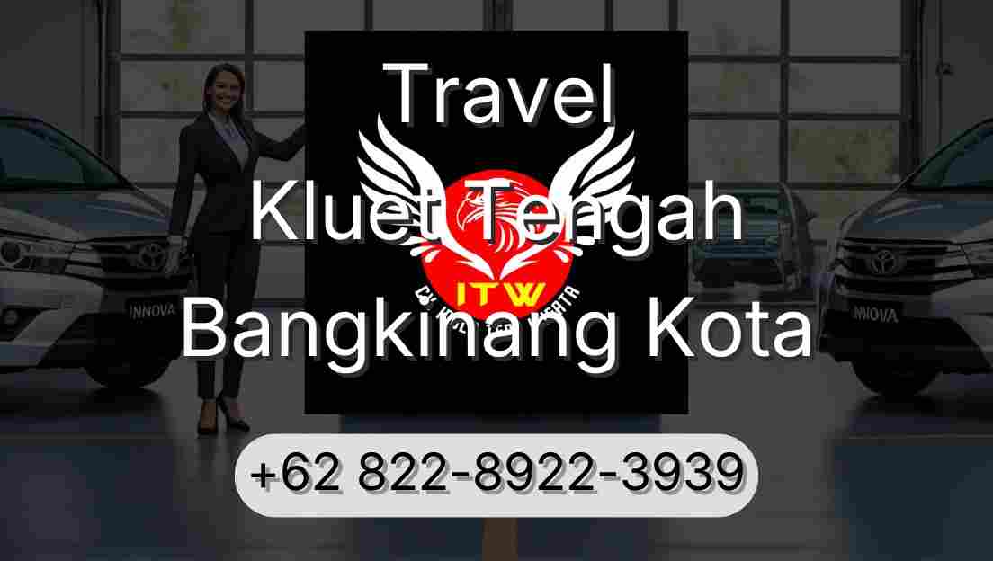 Travel Kluet Tengah Bangkinang Kota