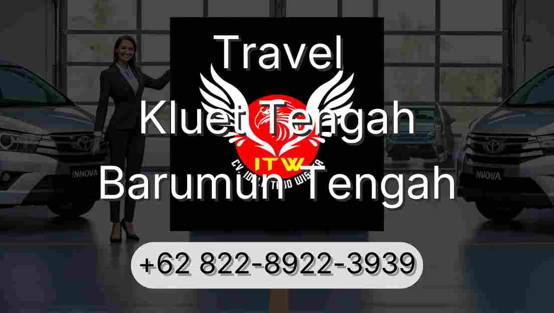 Travel Kluet Tengah Barumun Tengah