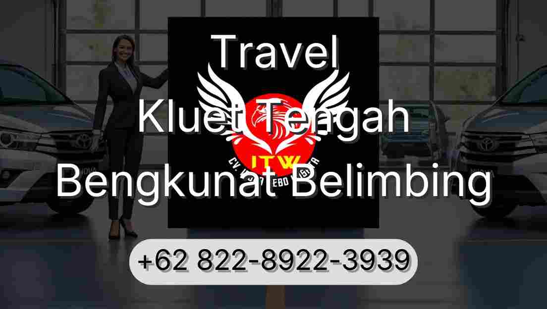 Travel Kluet Tengah Bengkunat Belimbing