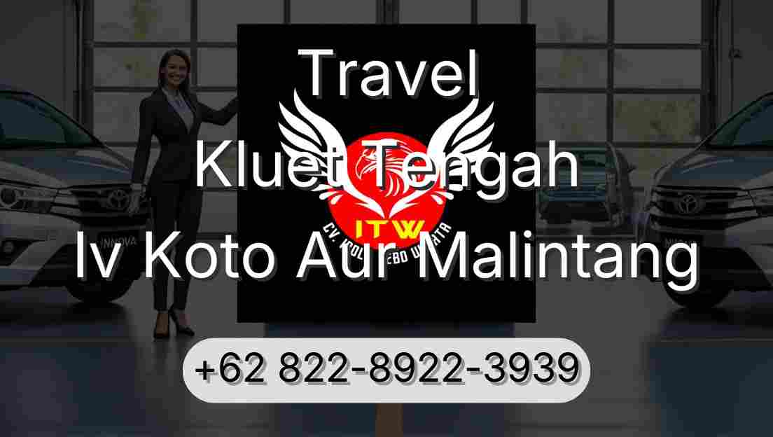 Travel Kluet Tengah Iv Koto Aur Malintang